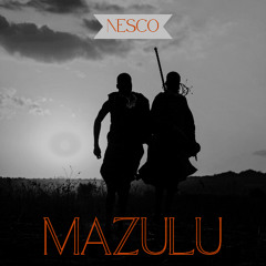 Nesco - Mazulu