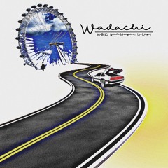 WADACHI(feat.L-lip,Nugen)