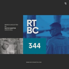 READY To Be CHILLED Podcast 344 mixed by Rayco Santos