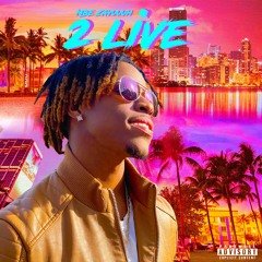 2 Live (prod. loudtempo & 318tae)