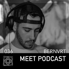 MEET Podcast 036 BERNVRT