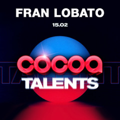 Fran Lobato | Cocoa Talents 2025