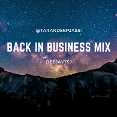 Back In Business - DEEJAYTSJ
