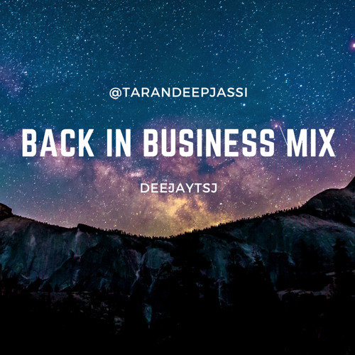 Back In Business - DEEJAYTSJ