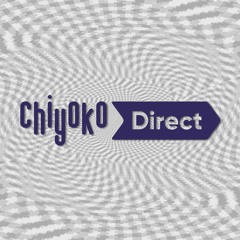 Chiyoko Direct OST [Episode 1]