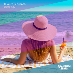 Take this breath