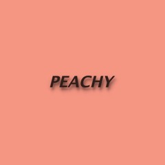 Peachy (Prod. by Snorkatje)
