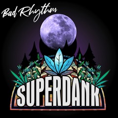 SuperDank