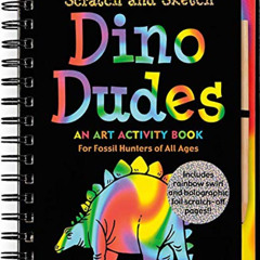 [FREE] KINDLE 💑 Dino Dudes Scratch And Sketch: An Art Activity Book For Fossil Hunte