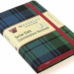 [VIEW] KINDLE 🗸 Campbell Ancient (Waverley Genuine Scottish Tartan Notebook) by unkn