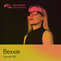 The Anjunabeats Rising Residency 089 with Bexxie
