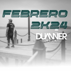 Febrero 2k24 Dj Duanner