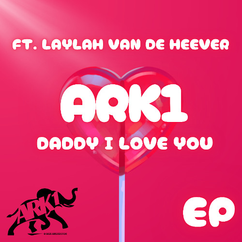 LVDH x ARK1-Daddy I Love You