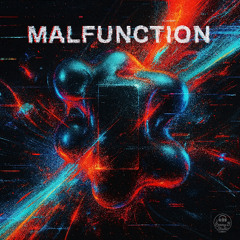 Malfunction