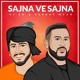 on Sajna Ve Sajna - DJ EM ft. Gurdas Maan