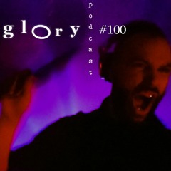 Glory Podcast #100 - Celebration Episode - 3,5 Hours House Classics with Auva Duhr