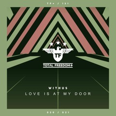 Withus - Love Is At My Door