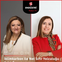 Prof. Dr. Esra Yüksel Acı – Şafak Özsoy ile İklimkarbon ile Net Sıfır Yolculuğu