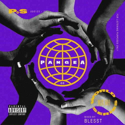 PANGEA - WORLD SERIES VOL 3 - MIXED BY: BLESST