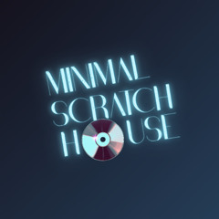 MIINIMAL  SCRATCH HOUSE. DOGGHAUZ RECORDS TRIBUTE