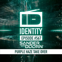 Sander van Doorn - Identity # 567 (Purple Haze takeover)