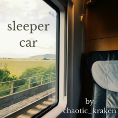 sleeper car by chaotic_kraken