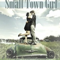 |+ Just A Small Town Girl by Jessica Pine