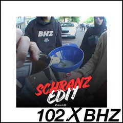 102 Boyz & BHZ 030 - Bier (VanoX Schranz Edit)