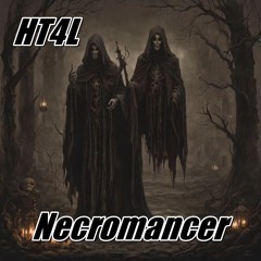 HT4L - Necromancer (Original Mix)