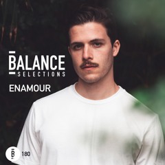 Balance Selections 180: Enamour
