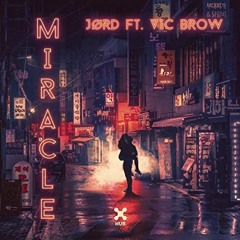 JØRD feat. Vic Brow - Miracle (Studio Acapella) FREE DOWNLOAD