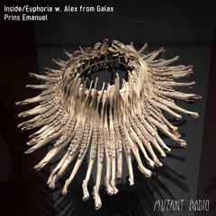 Inside/Euphoria w. Alex from Galax Prins Emanuel [14.04.2022]