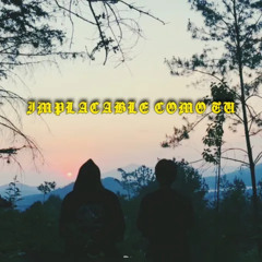 Implacable Como Tu (feat. Tanzo)