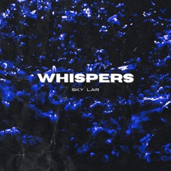 Whispers