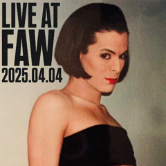 LIVE @ FAW 2025.04.04