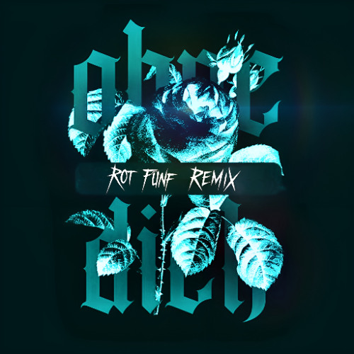 Marsi - Ohne Dich (Rot Fünf Remix)