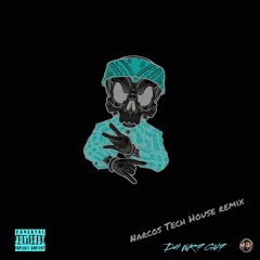 Narcos [Tech House Remix]