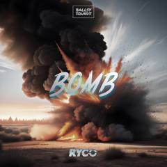 Ryco - Bomb