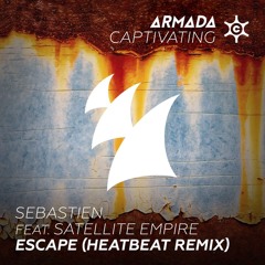 Escape (Heatbeat Remix) [feat. Satellite Empire]
