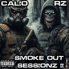CALIO ft RZ - SMOKE OUT SESSIONZ 2