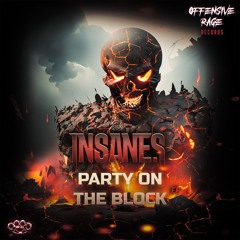 Insane S - Party On The Block