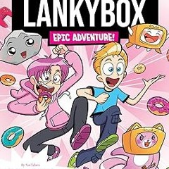 ヽ(*・ω・)ﾉ LankyBox: Epic Adventure!