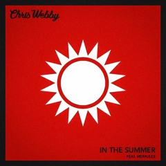 In The Summer (feat. Merkules)