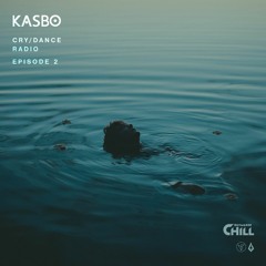 Kasbo - Cry / Dance Radio (Episode 2)