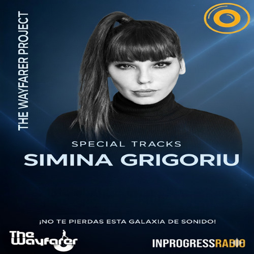 The Wayfarer Podcast #63 - Simina Grigoriu [Playlist Produced By Dylakfunk & Dr.Oxido]