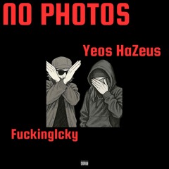 No Photos (Yeos x Icky)