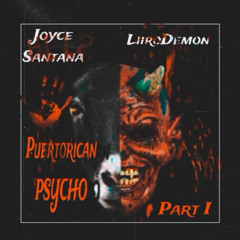 - Liiro Demon x Joyce Santana - PuertoRican Psycho (Part I) .mp3
