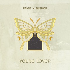 Paige x Biishop - Young Lover