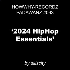 ‘2024 HipHop Essentials’ by siliscity – HWY-PDWNZ 093