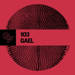 Galactic Funk Podcast 103 - Gael